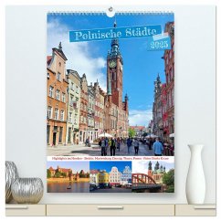 Polnische Städte - Highlights im Norden (hochwertiger Premium Wandkalender 2025 DIN A2 hoch), Kunstdruck in Hochglanz