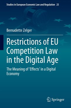 Restrictions of EU Competition Law in the Digital Age - Zelger, Bernadette