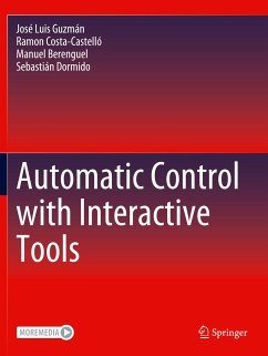 Automatic Control with Interactive Tools - Guzmán, José Luis;Costa-Castelló, Ramon;Berenguel, Manuel