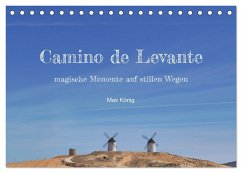 Camino Levante - magische Momente auf stillen Wegen (Tischkalender 2025 DIN A5 quer), CALVENDO Monatskalender