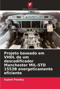 Projeto baseado em VHDL de um descodificador Manchester MIL-STD 1553B energeticamente eficiente - Pandey, Sujeet