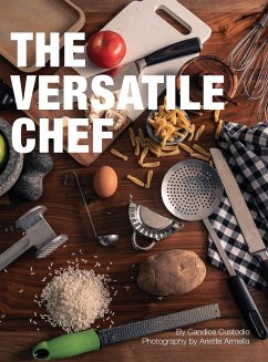 The Versatile Chef - Custodio, Candice