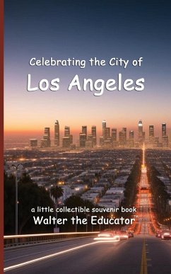 Celebrating the City of Los Angeles - Walter the Educator