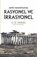 Antik Yunanistanda Rasyonel ve Irrasyonel - R. Doods, E.