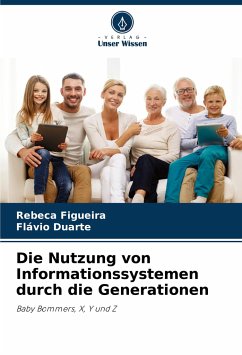 Die Nutzung von Informationssystemen durch die Generationen - Figueira, Rebeca;Duarte, Flávio