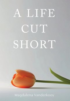 A Life Cut Short