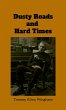 Dusty Roads and Hard Times - Bild 1