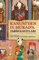 Kanuniden 4. Murada Tarih Kayitlari - Afyoncu, Erhan