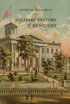Military History of Kentucky - Wpa, Kentucky Writers' Program