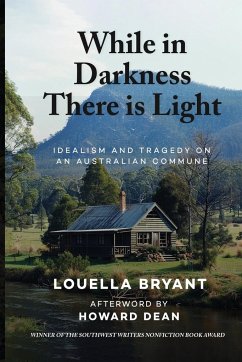 While In Darkness There Is Light - Bryant, Louella; Dean, Howard