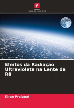 Efeitos da Radiação Ultravioleta na Lente da Rã - Prajapati, Kiran