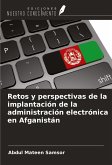 Retos y perspectivas de la implantación de la administración electrónica en Afganistán
