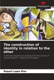 The construction of identity in relation to the other