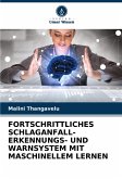 FORTSCHRITTLICHES SCHLAGANFALL-ERKENNUNGS- UND WARNSYSTEM MIT MASCHINELLEM LERNEN