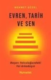 Evren, Tarih ve Sen