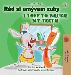 Cover I Love to Brush My Teeth (Slovak English Bilingual Book for Kids)