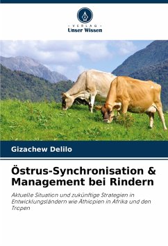 Östrus-Synchronisation & Management bei Rindern - Delilo, Gizachew