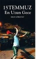 15 Temmuz - En Uzun Gece - Görgülü, Eray