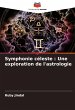 Symphonie céleste : Une exploration de... - Bild 1