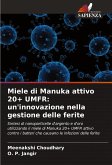 Miele di Manuka attivo 20+ UMFR: un'innovazione nella gestione delle ferite