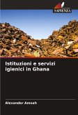 Istituzioni e servizi igienici in Ghana