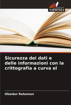 Sicurezza dei dati e delle informazioni con la crittografia a curva el - Rahaman, Obaidur