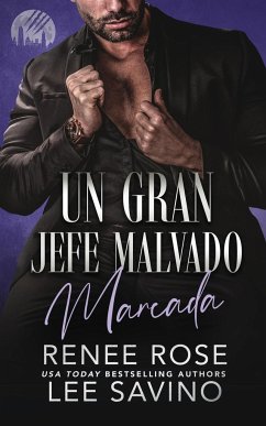 Un Gran Jefe Malvado - Rose, Renee; Savino, Lee