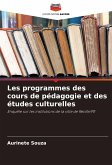 Les programmes des cours de pédagogie et des études culturelles