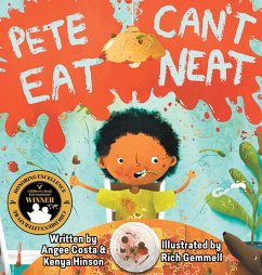 Pete Can't Eat Neat - Hinson, Kenya; Costa, Angee