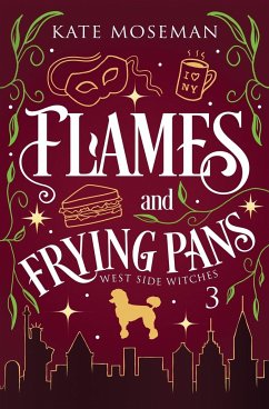 Flames and Frying Pans - Moseman, Kate