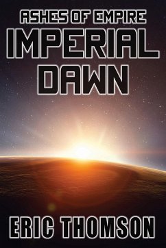 Imperial Dawn - Thomson, Eric