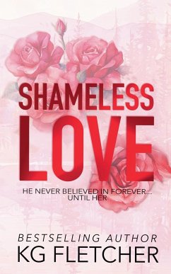 Shameless Love - Fletcher, Kg