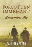 The Forgotten Immigrant