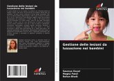 Gestione delle lesioni da lussazione nei bambini