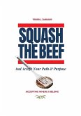 Squash The Beef