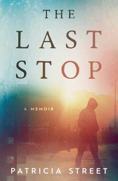 The Last Stop - Street, Patricia