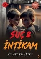 Suc - Intikam - ikram Cesur, Mehmet