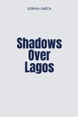Shadows Over Lagos