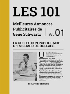 Les 101 Meilleures Annonces Publicitaires de Eugène Schwartz - Volume 1 - Schwartz, Eugène