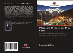 L'économie 24 heures sur 24 au Ghana - Duffour, Emmanuel