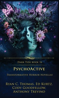 PsychoActive - Thomas, Ryan C.; Kurtz, Ed; Goodfellow, Cody