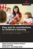 Play and its contributions to children's learning