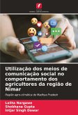 Utilização dos meios de comunicação social no comportamento dos agricultores da região de Nimar