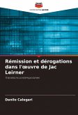 Rémission et dérogations dans l'¿uvre de Jac Leirner