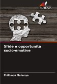 Sfide e opportunità socio-emotive