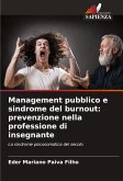 Management pubblico e sindrome del burnout: prevenzione nella professione di insegnante