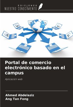 Portal de comercio electrónico basado en el campus - Abdelaziz, Ahmed; Tan Fong, Ang