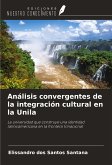 Análisis convergentes de la integración cultural en la Unila