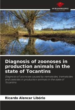 Diagnosis of zoonoses in production animals in the state of Tocantins - Alencar Libório, Ricardo