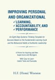 Improving Personal and Organizational Learning, Accountability, and Performance